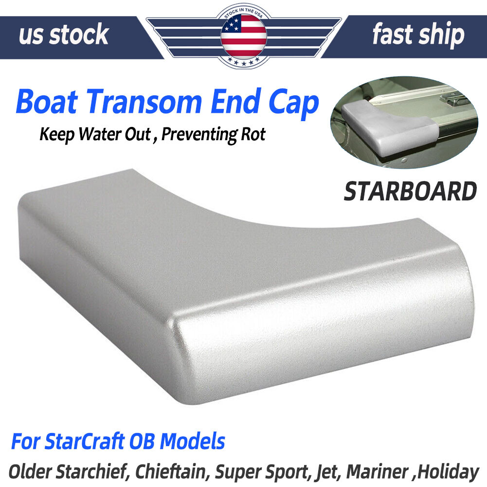 For StarCraft Boat Starboard Transom End Cap Corner Guard