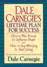 Dale Carnegie's Lifetime Plan for Success: The Great Bestselling Wor - VERY GOOD