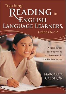 Teaching Reading to English Language Learners, Grades 6-12 : A Framework for ...