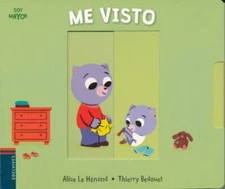 Me visto/ I Get Dressed, Hardcover by Le Henand, Alice; Bedouet, Thierry; Kra...