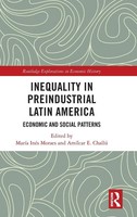 Inequality In Preindustrial Latin America | Economic And Social Patterns | Buch