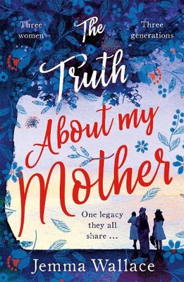 Jemma Wallace The Truth About My Mother (Paperback) (UK IMPORT)