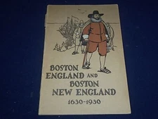 1930 BOSTON ENGLAND & BOSTON NEW ENGLAND 1630-1930 BOOKLET - PHOTOS - J 1196 