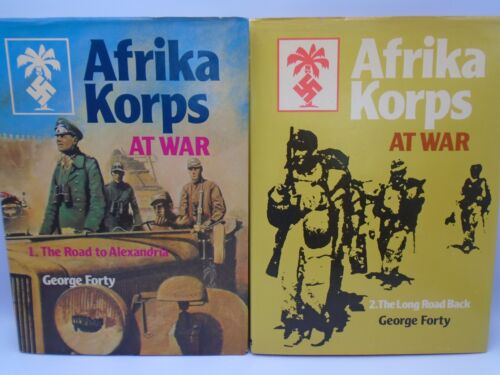 Afrika Korps At War: Road to Alexandria & Long Road Back (G. Forty) H/B, 1978