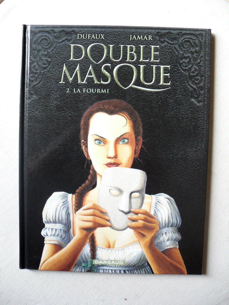 Dufaux Jamar Double Mask Volume 2 The Ant First Edition in Mint Condition