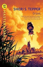 Grass (S.F. MASTERWORKS).by Tepper New 9781857987980 Fast Free Shipping.#+,.#.#