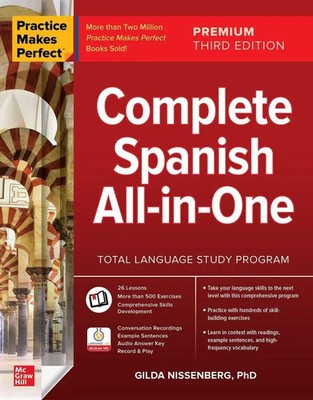 Practice Makes Perfect: Complete Spanish All-in-One | Gilda Nissenberg | Buch