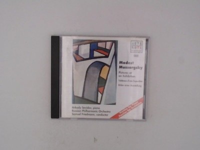 Mussorgsky: Bilder Einer Ausstellung Friedmann Sevidov  Russ.Phil.Or  u. a.:
