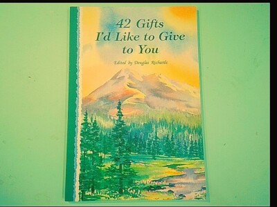 42 GESCHENKE, DIE ICH DIR GERNE GEBEN WÜRDE DOUGLAS RICHARDS