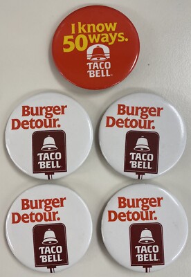 5 Vtg 80s Taco Bell PinBack Buttons I know 50 ways & Burger Detour USA Fast Food