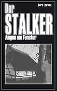 Thumbnail - Der Stalker | Buch | 9783833452833