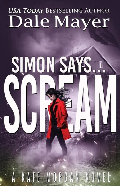 Simon Says... Scream | Dale Mayer | Taschenbuch | Kartoniert / Broschiert | 2022-image
