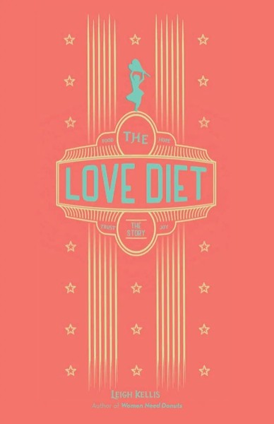 Leigh Kellis | The Love Diet | Taschenbuch | Englisch (2021) | Balboa Press-image
