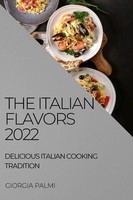Giorgia Palmi | THE Italian Flavors 2022 | Taschenbuch | Englisch (2022)