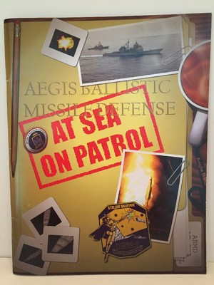 Aegis Ballistic Missile Defense At Sea On Patrol Limited Edition Naval NEW BOOK