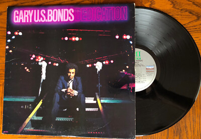 Gary U.S. Bonds Dedication 33RPM 12'' Vintage Vinyl LP 1981 Excellent