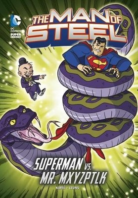 The Man of Steel: Mxy's Magical Mayhem, Korte, Steve