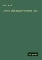 Major North | Journal Of An English Officer In India | Taschenbuch | Englisch