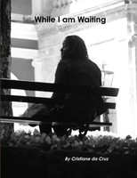 Cristiane Couto Da Cruz | While I Am Waiting | Taschenbuch | Englisch (2013)