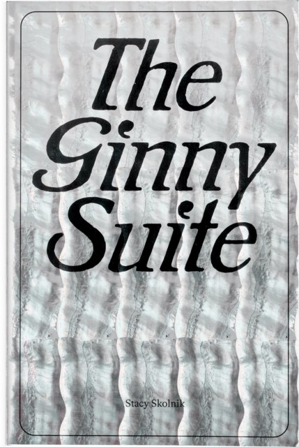 The Ginny Suite by Stacy Skolnik PAPERBACK 9783945247341