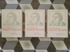 Selected Writings of Martin Luther 1517-1526 Theodore S. Tappert 1967 3 books