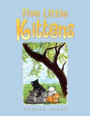Lomas - Five Little Kittens - New paperback or softback - X555z