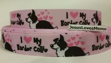 Grosgrain Ribbon, I Love My Border Collie, Pink Hearts, Dogs Fur Babies, 7/8"