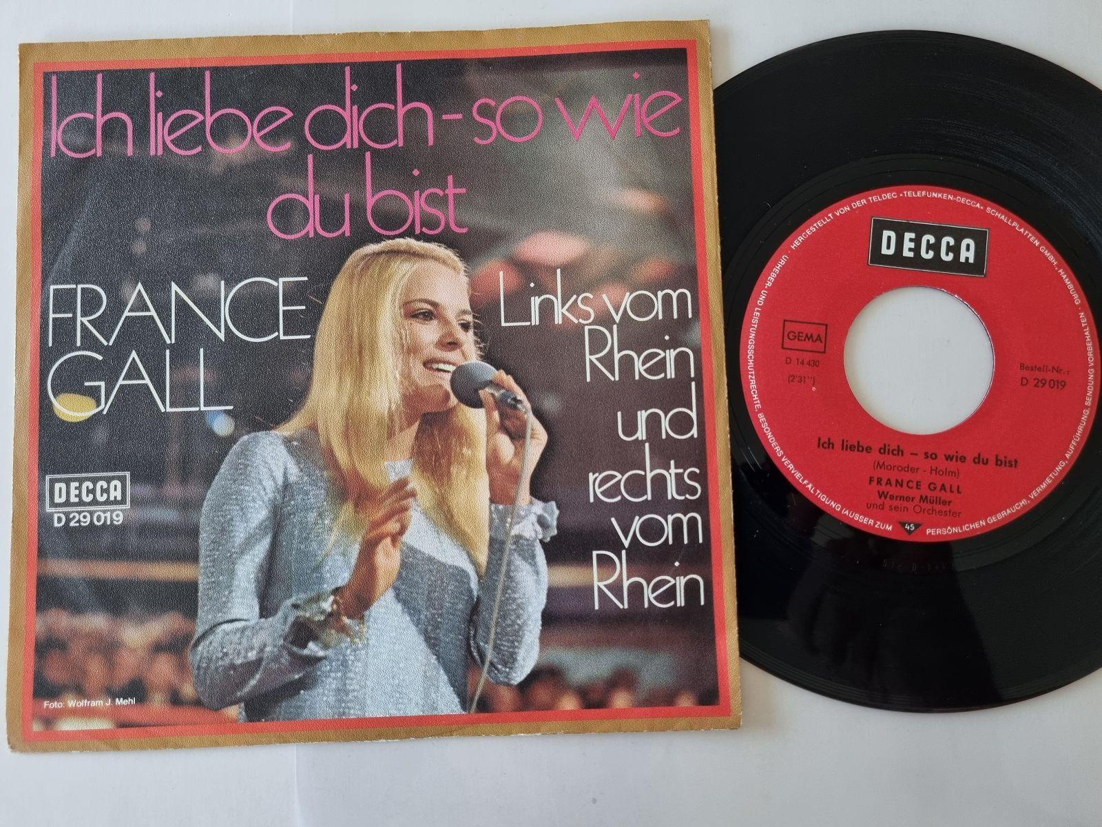 7"" Single France Gall - Ich liebe dich so wie du bist Vinyl Germany DIFFERENT CO