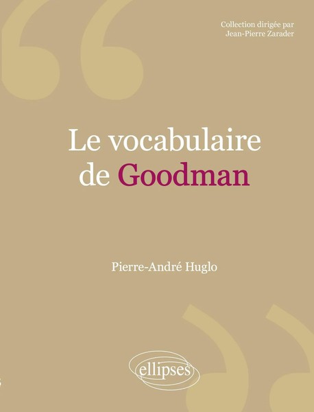 Vocabulaire De Goodman (Le) Pierre-André Huglo Taschenbuch FranzöSisch 2002-image