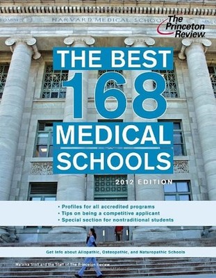 THE BEST 168 MEDICAL SCHOOLS, 2012 EDITION (GRADUATE By Princeton Review *VG+*