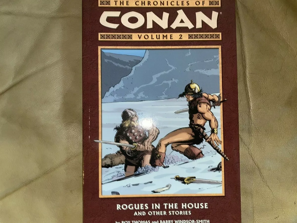 The Chronicles of Conan Vol. 2: Rogues in the House by Thomas, 2004 Dark  Horse