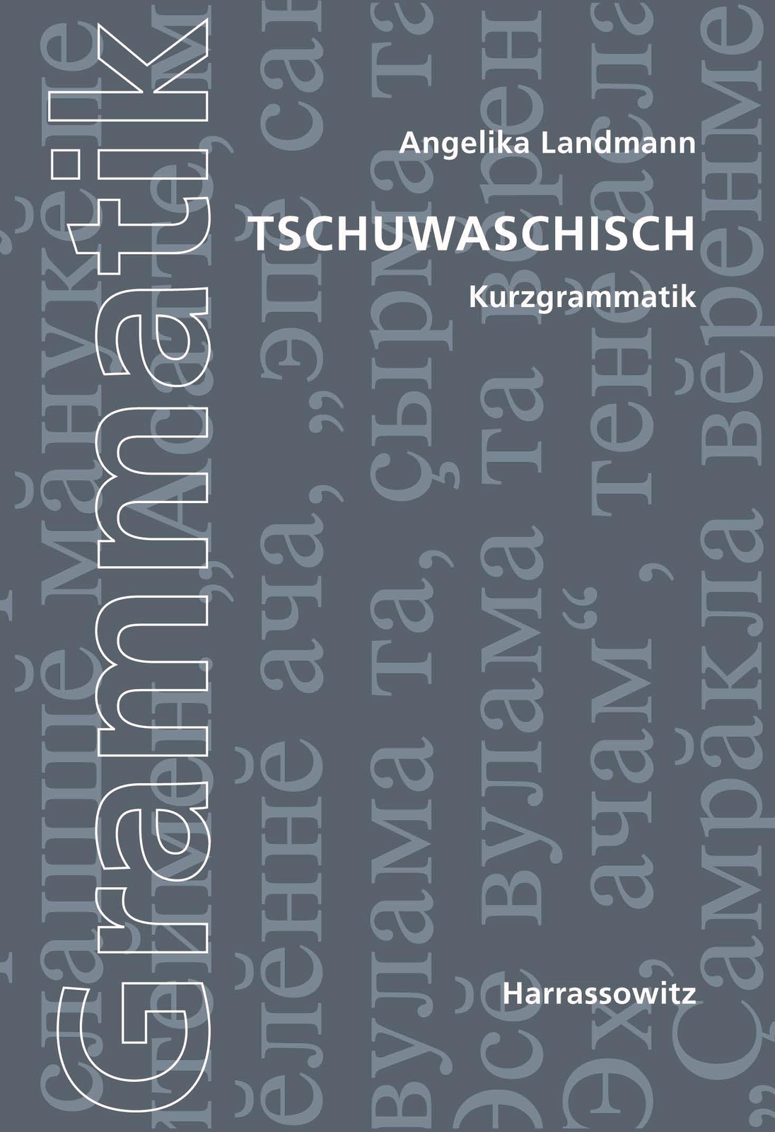 Thumbnail - Tschuwaschische Kurzgrammatik | Angelika Landmann | Taschenbuch | Viii