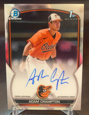2023 Bowman Chrome Adam Crampton Bowman 1st AUTO #CPA-CAN BALTIMORE ORIOLES