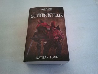 WARHAMMER BLACK LIBRARY GOTREK AND FELIX THE FOURTH OMNIBUS NATHAN LONG
