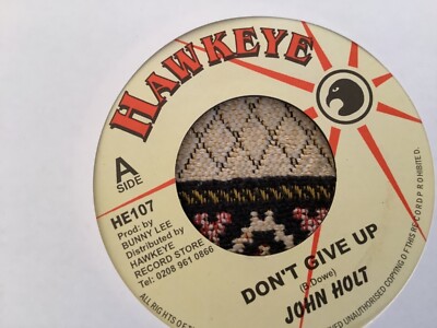 John Holt , Don t Give Up  , 7  Hawkeye