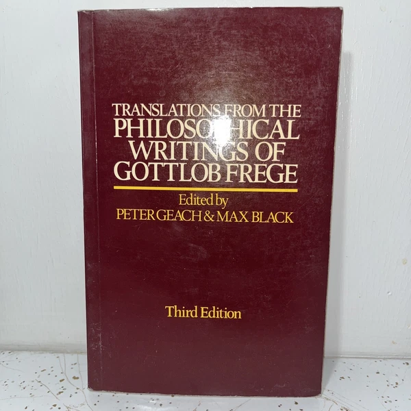 Translations from the philosophical writings of Gottlob Frege R