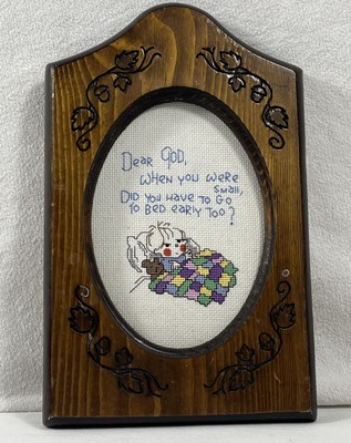 Vintage Cross Stitch  Dear God, when you were small, Wood Carved frame 9 1/2x6