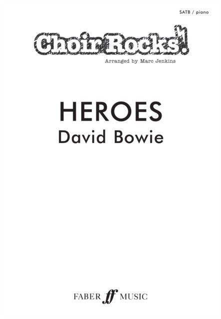Choir Rocks! Heroes (David Bowie) David Bowie - Image 2