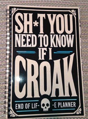Humorous Binder For Documenting Important Information For End-Of-Life Planning.