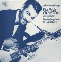 Pee Wee Crayton - After Hours Boogfie (Lp) - Vinyl Rhythm & Blues