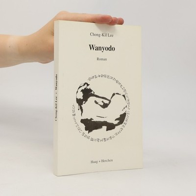 Wanyodo  |  Chong-Kil Lee