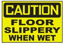 Caution Floor Slippery When Wet Sticker Safety Decal Sign D730