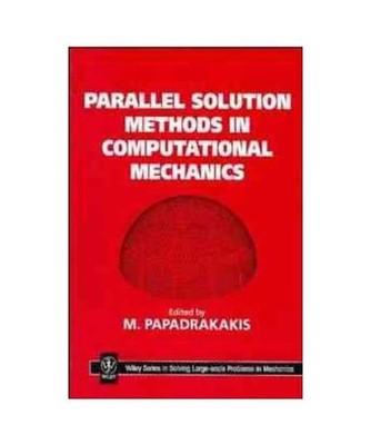 Parallel Solution Methods in Computational Mechanics 