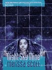 Night Sky Mine by Scott, Melissa