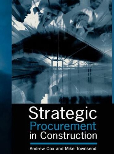 Thumbnail - Andrew Cox Mike Townsen Strategic Procurement In Constructio