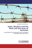 Islam, Muslims And The West And The Issue Of Terrorism Qais Mahmoud Abdul Rahman