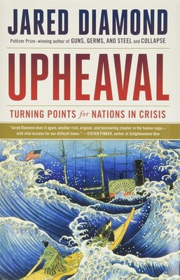 Upheaval: Turning Points for Nations in Crisis - hardcover Diamond, Jared