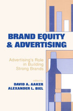Brand Equity & Advertising: Advertising's Role in Building Strong Brands (Advert