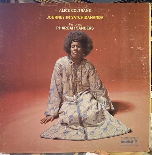 Rare Original Alice Coltrane Journey in Satchidananda Featuring Pharoah Sanders