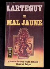 #165636 Lartéguy, Le mal jaune